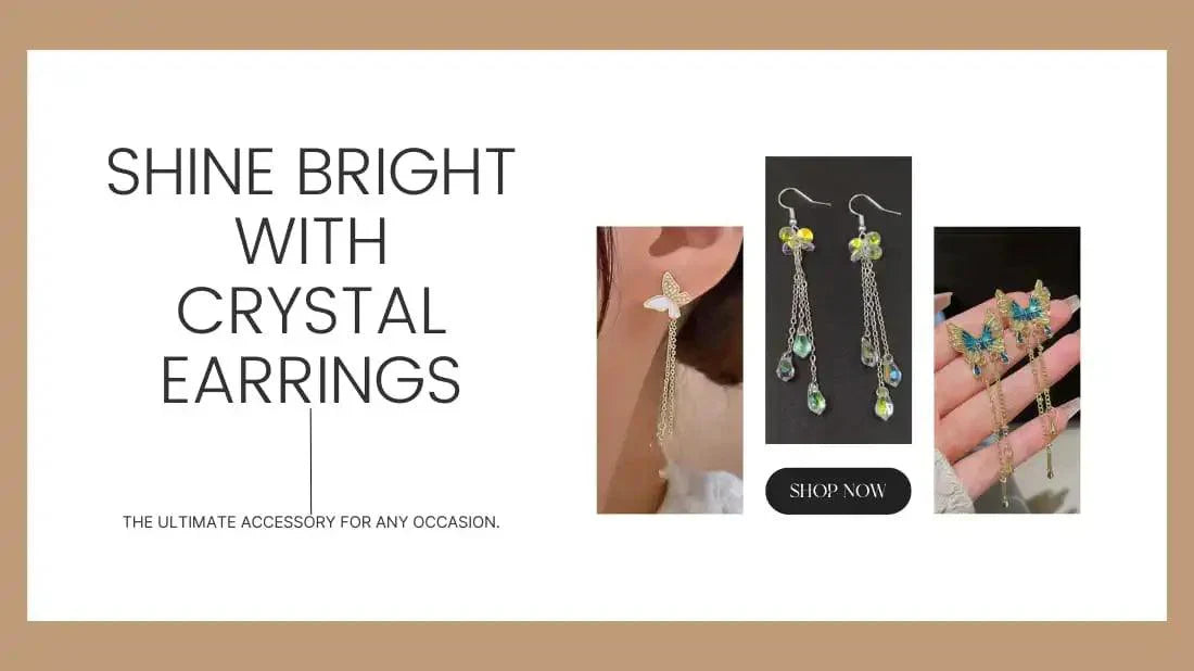 Shine Bright with Crystal Earrings: The Ultimate Accessory for Any Occasion